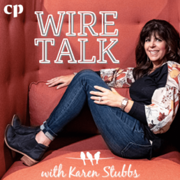 Wire Talk Podcast with Karen Stubbs cover art