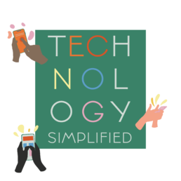 Technology Simplified