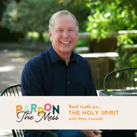 The Real Truth on the Holy Spirit with Max Lucado