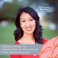 Strengthening the foundation of our families with Arlene Pellicane