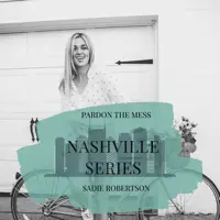 A Podcast Every Mom and Teen Needs to Hear with Sadie Robertson