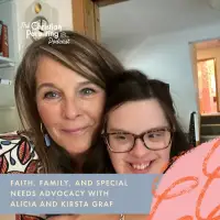 Faith, family, and special needs advocacy with Alicia and Kirsta Graf